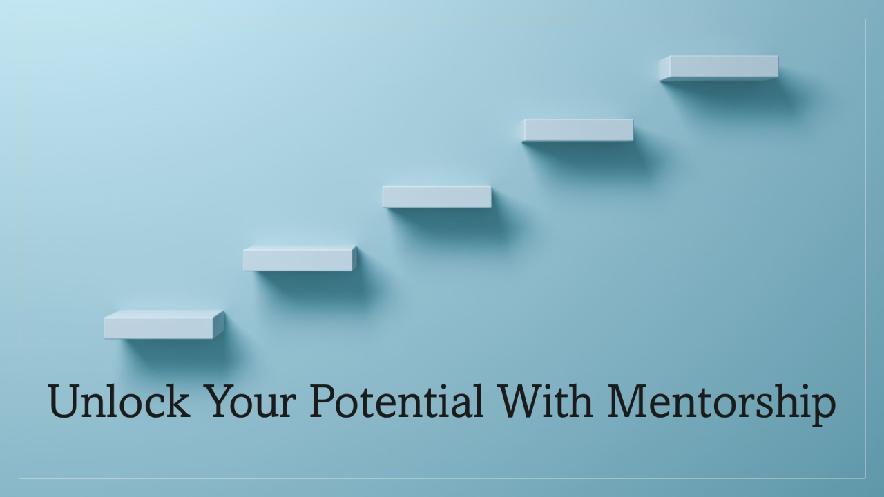Unlocking Growth Opportunities Through Mentorship